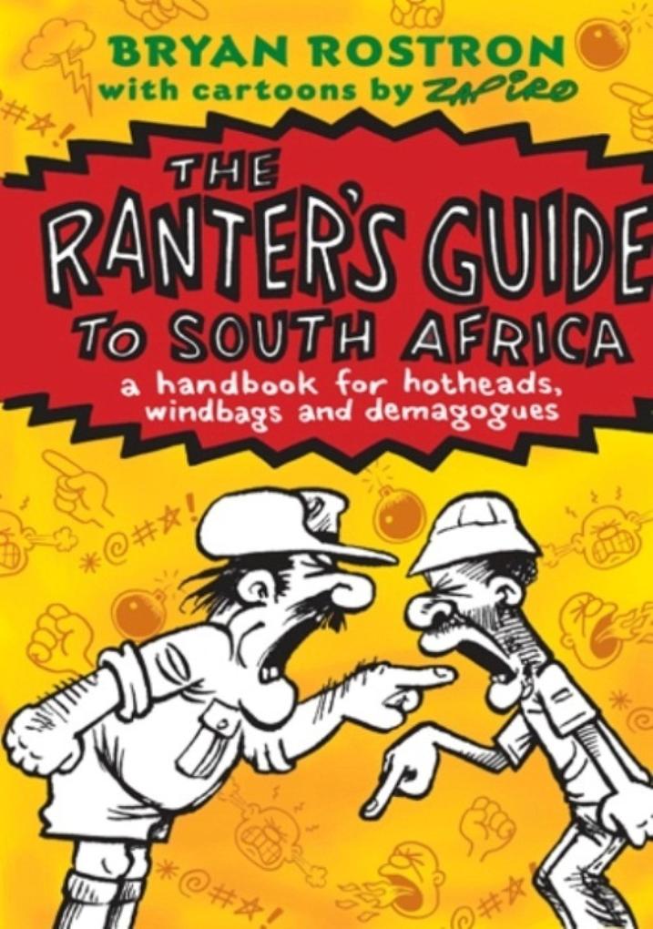 The Ranter‘s Guide To South Africa