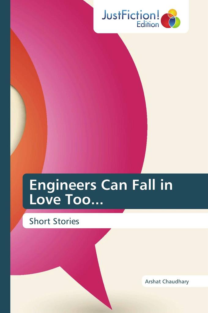 Engineers Can Fall in Love Too...