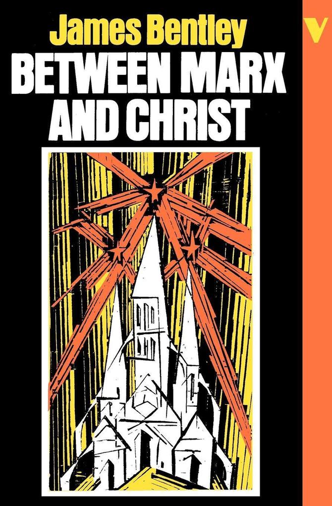 Between Marx and Christ: The Dialogue in German-Speaking Europe 1870-1970
