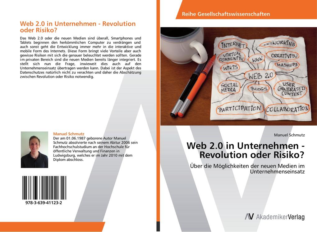 Web 2.0 in Unternehmen - Revolution oder Risiko?