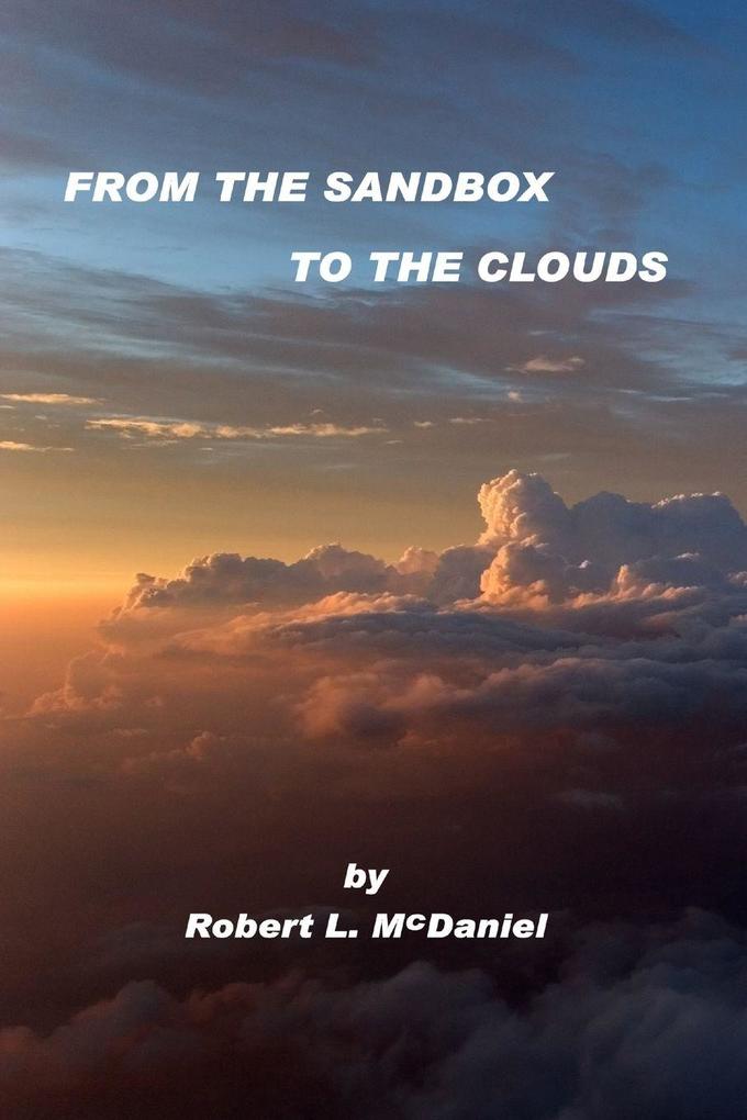 From the Sandbox to the Clouds