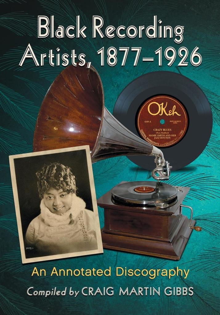 Black Recording Artists 1877-1926