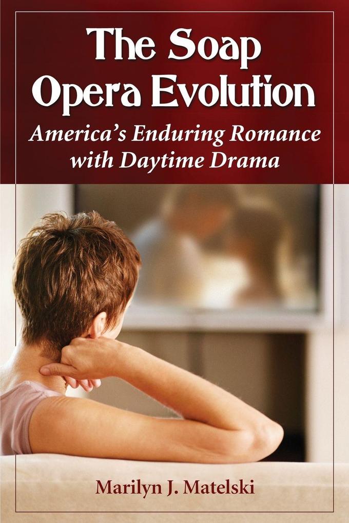The Soap Opera Evolution