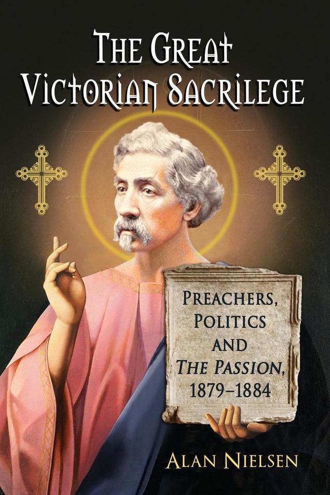 The Great Victorian Sacrilege