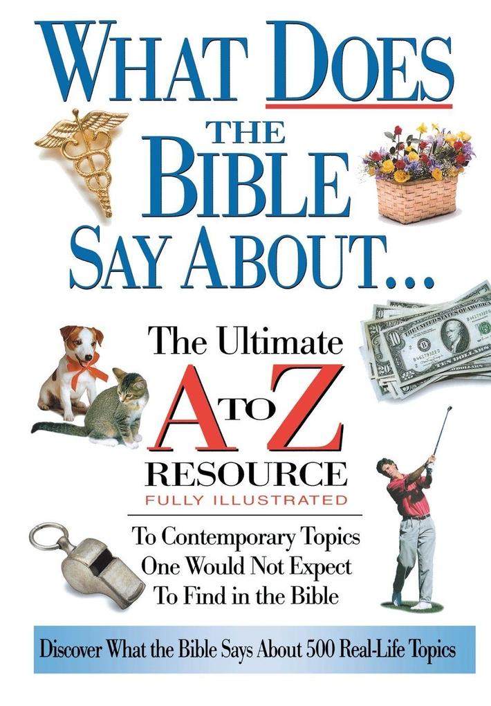 The What Does the Bible Say about