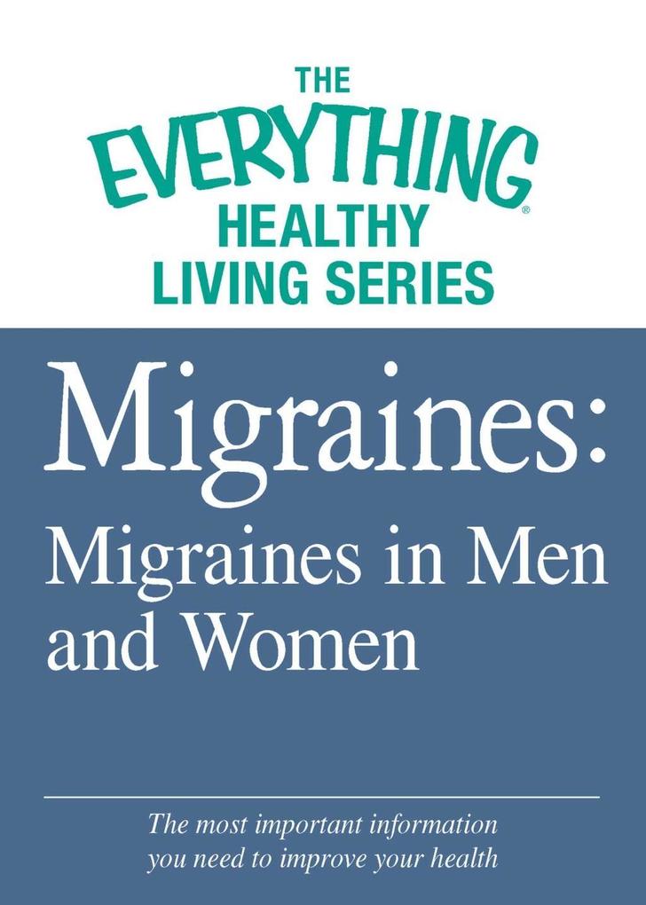 Migraines: Migraines in Women and Men