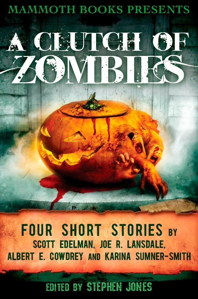 Mammoth Books presents A Clutch of Zombies