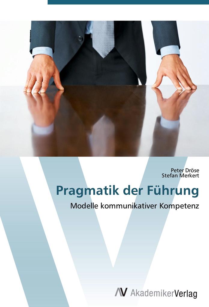 Pragmatik der Führung