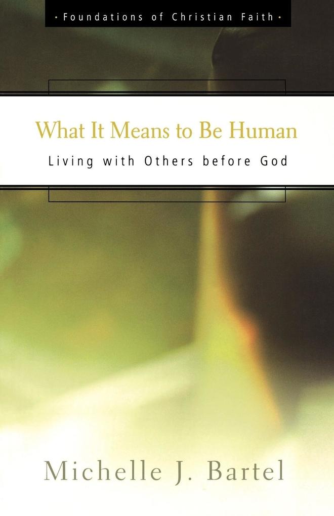 What It Means to Be Human