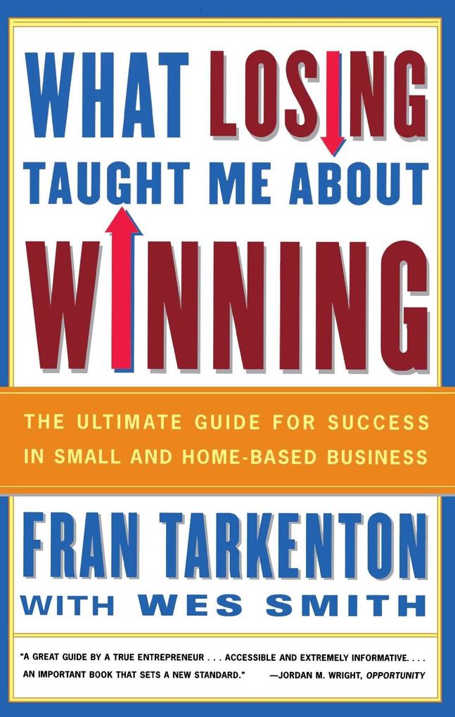 What Losing Taught Me About Winning