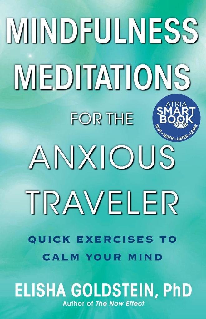 Mindfulness Meditations for the Anxious Traveler