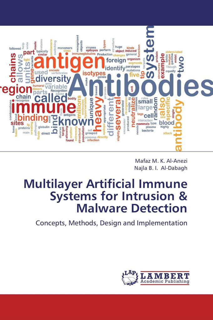 Multilayer Artificial Immune Systems for Intrusion & Malware Detection