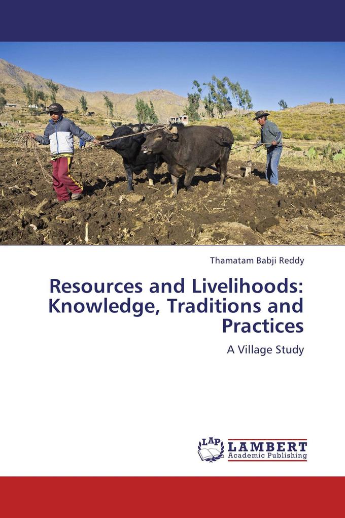 Resources and Livelihoods: Knowledge Traditions and Practices