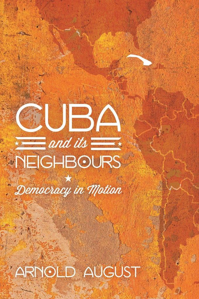 Cuba and Its Neighbours