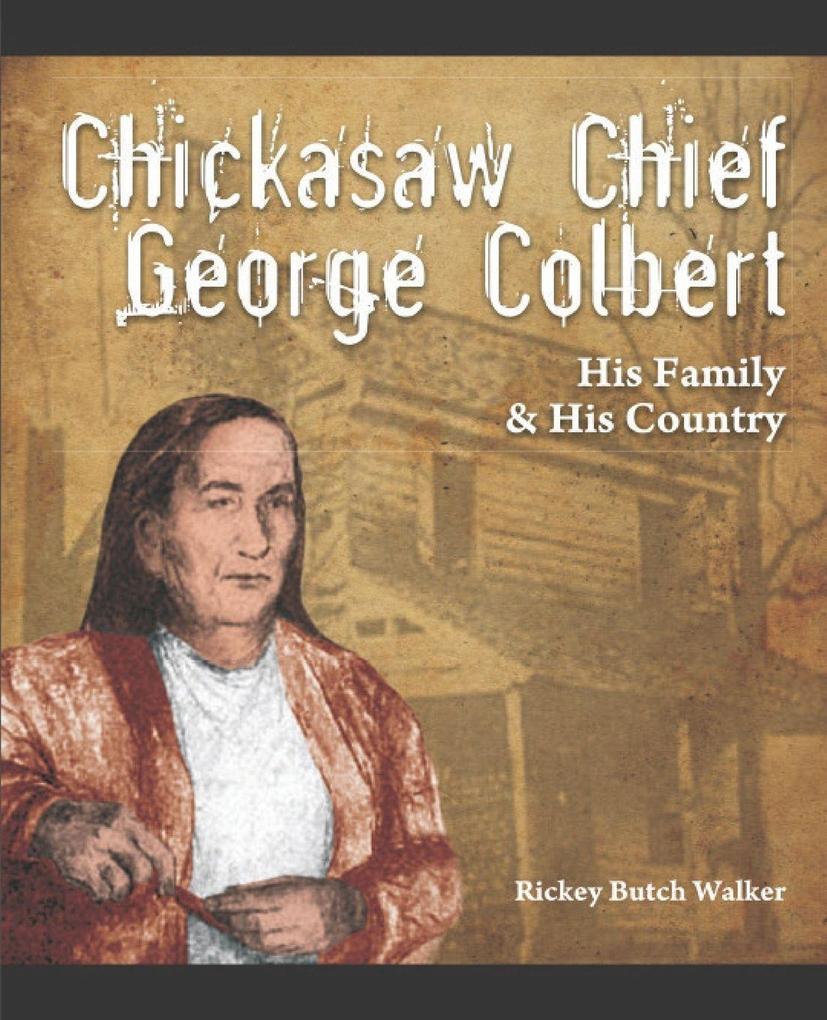 Chickasaw Chief George Colbert