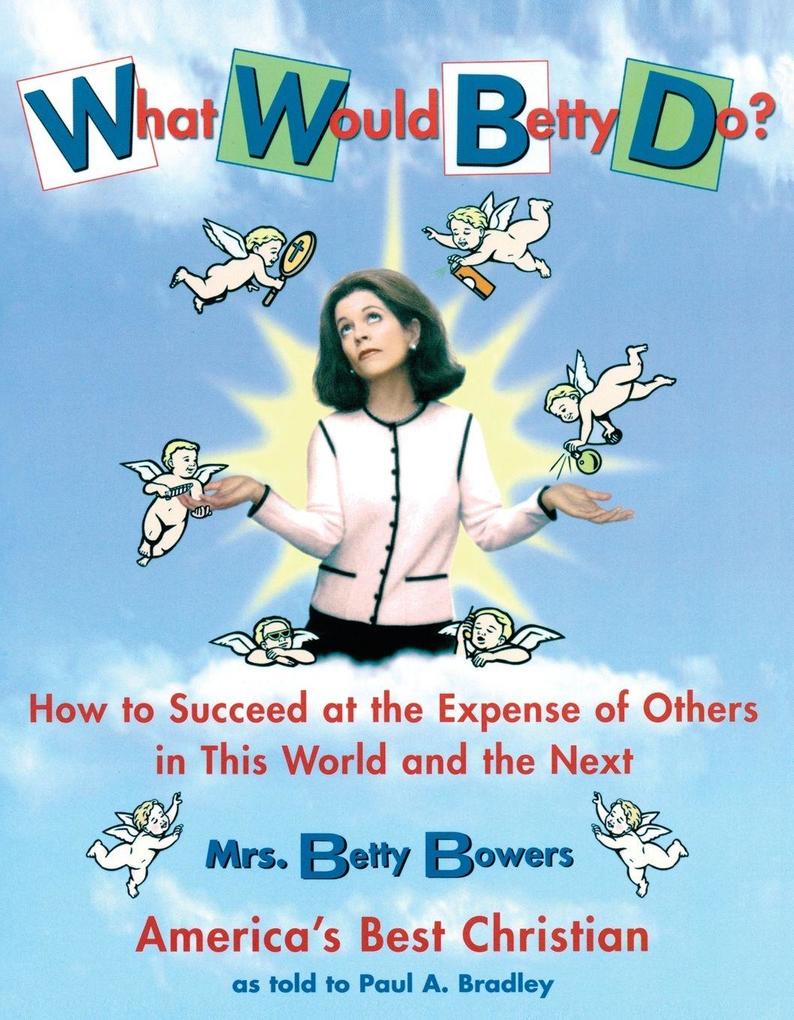 What Would Betty Do?