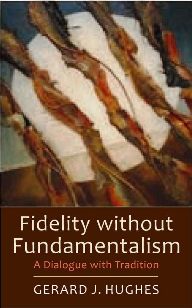 Fidelity Without Fundamentalism