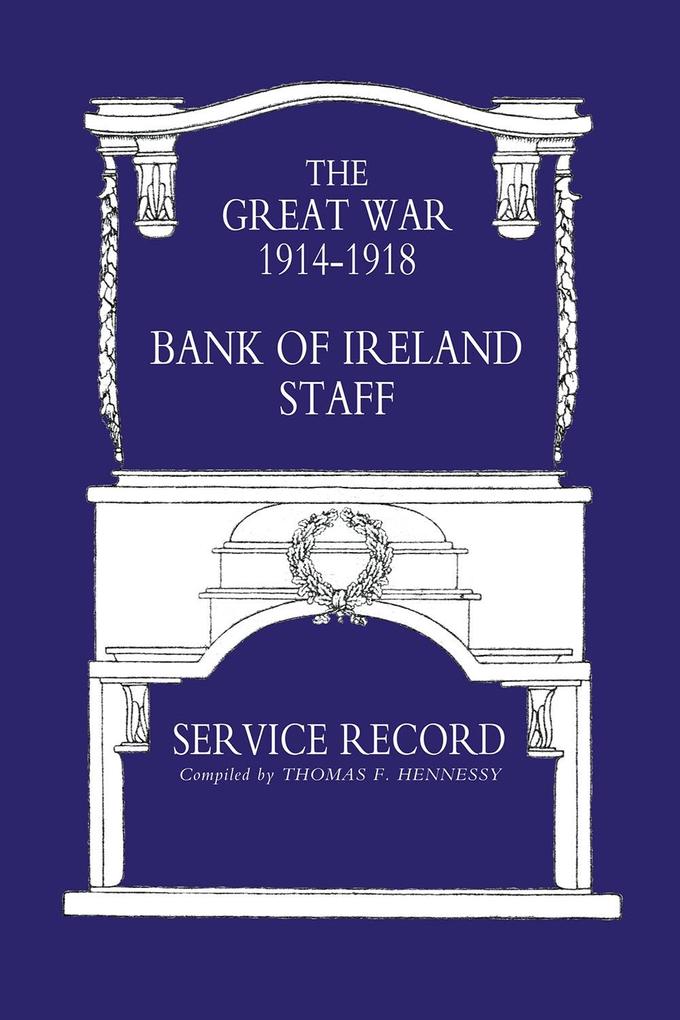 Bank of Ireland Staff Service Record Great War 1914-1918