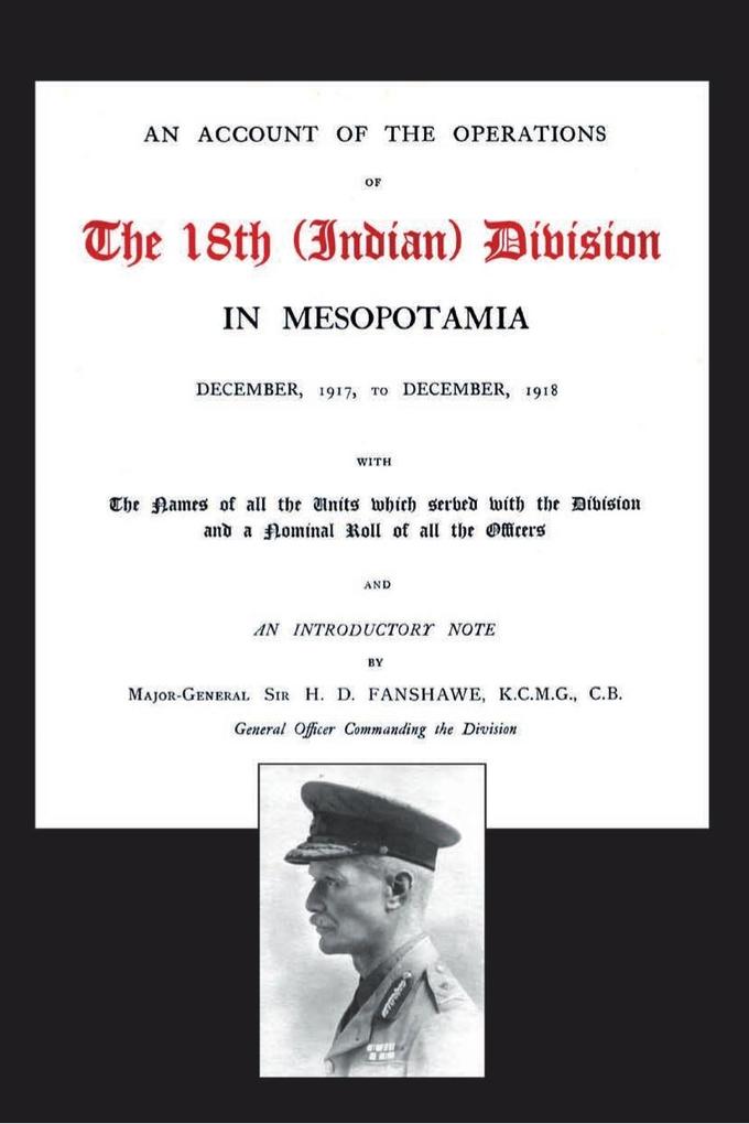 Account of the Operations of the 18th (Indian) Division in Mesopotamia