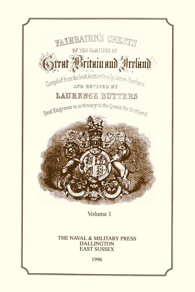 Fairbairn's Crests of the Families of Great Britain and Ireland
