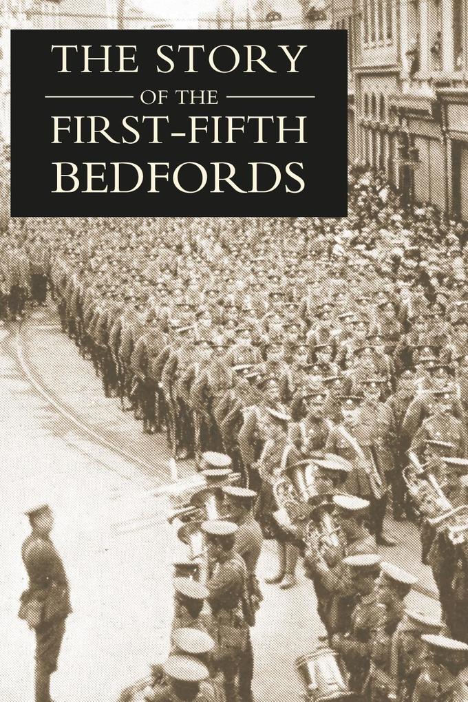Story of the First-Fifth Bedfords