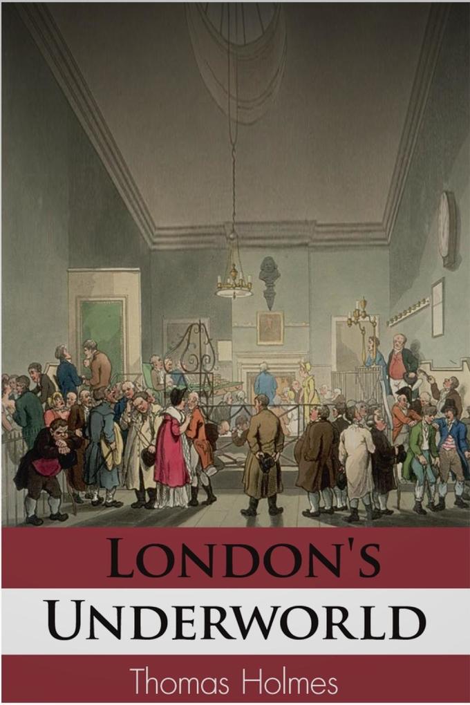 London's Underworld