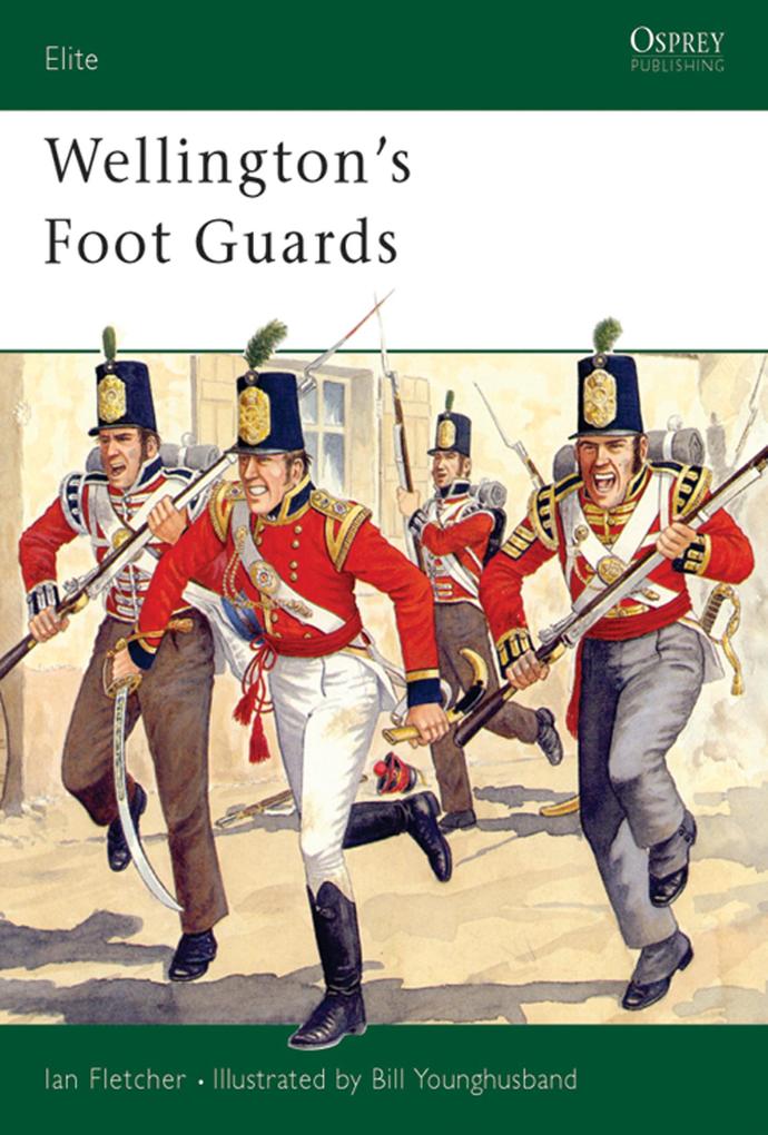 Wellington‘s Foot Guards