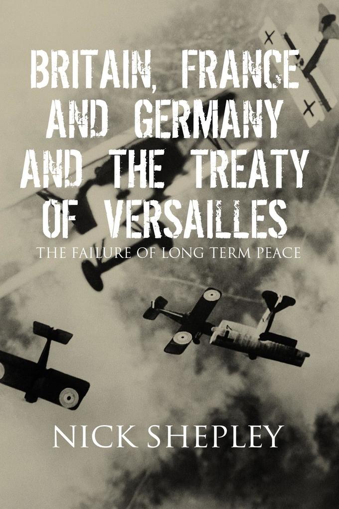 Britain France and Germany and the Treaty of Versailles
