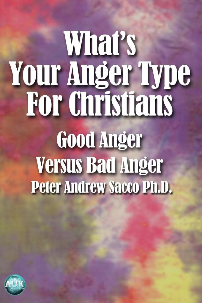 What‘s Your Anger Type for Christians