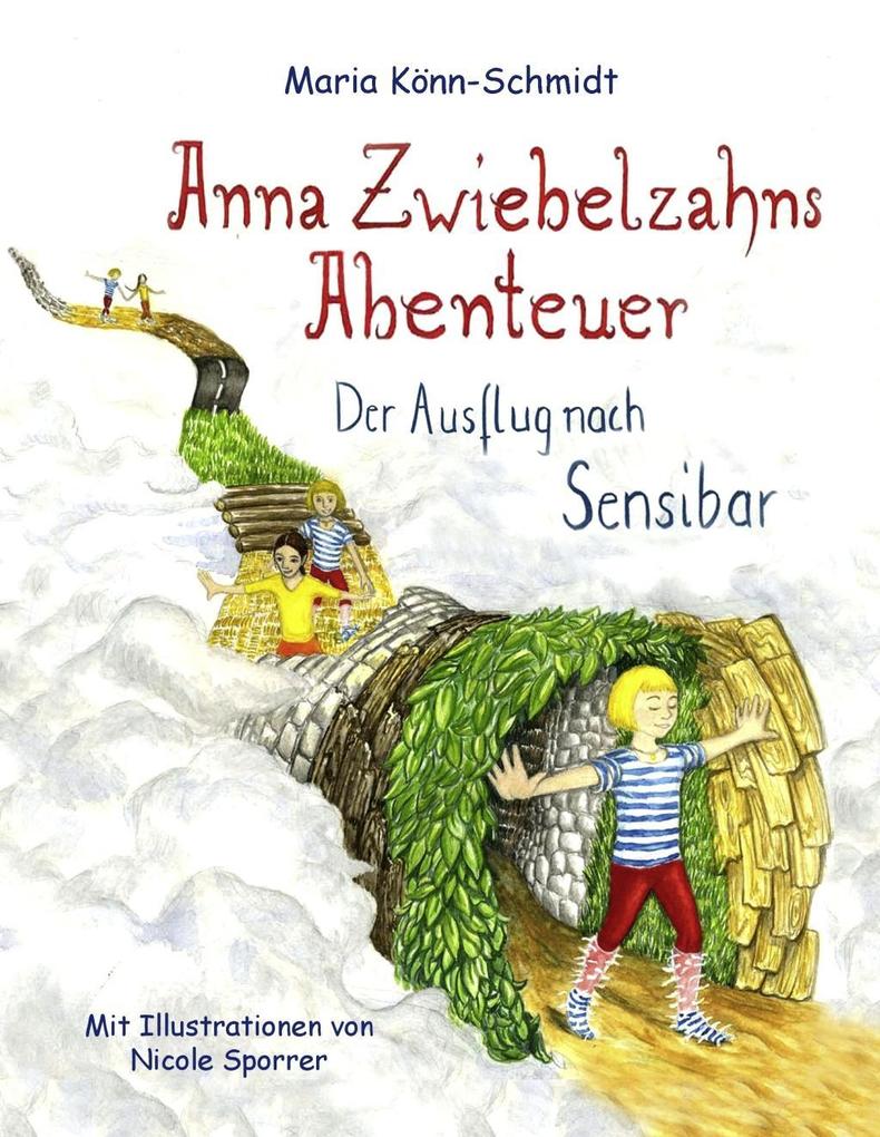 Anna Zwiebelzahns Abenteuer