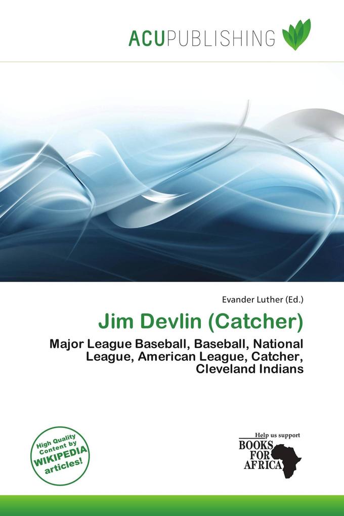 Jim Devlin (Catcher)