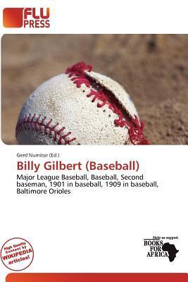 Billy Gilbert (Baseball)