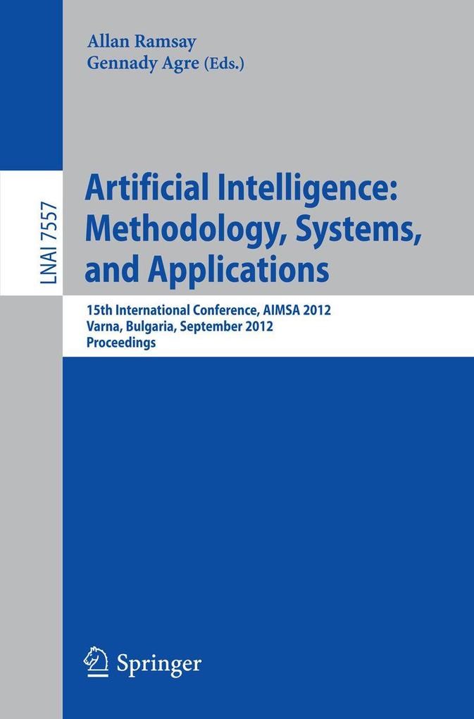 Artificial Intelligence: Methodology Systems and Applications