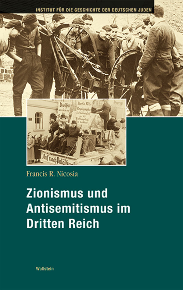 Zionismus und Antisemitismus im Dritten Reich als eBook Download von Francis R. Nicosia - Francis R. Nicosia