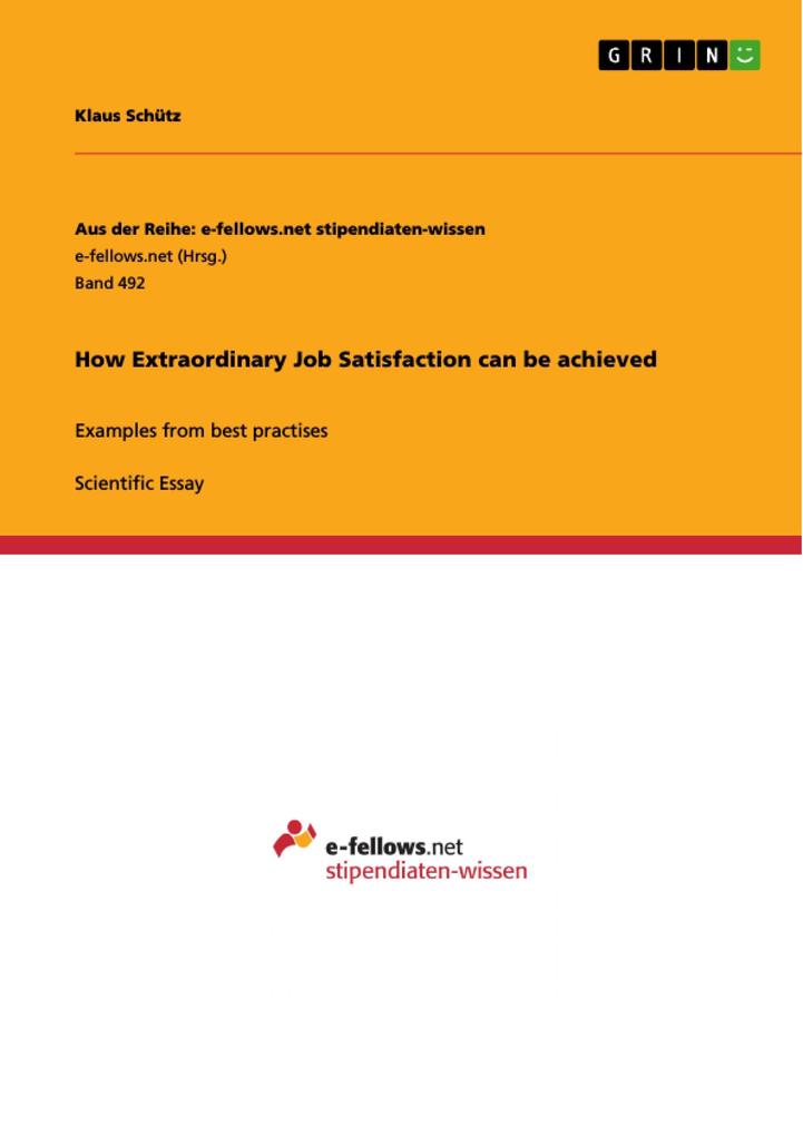How Extraordinary Job Satisfaction can be achieved