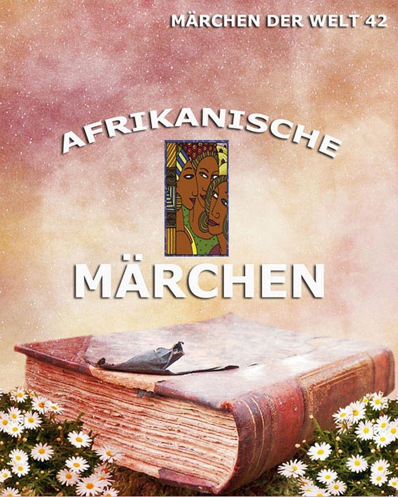 Afrikanische Märchen