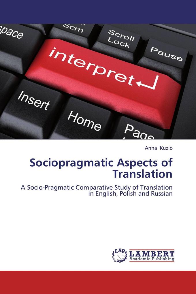 Sociopragmatic Aspects of Translation