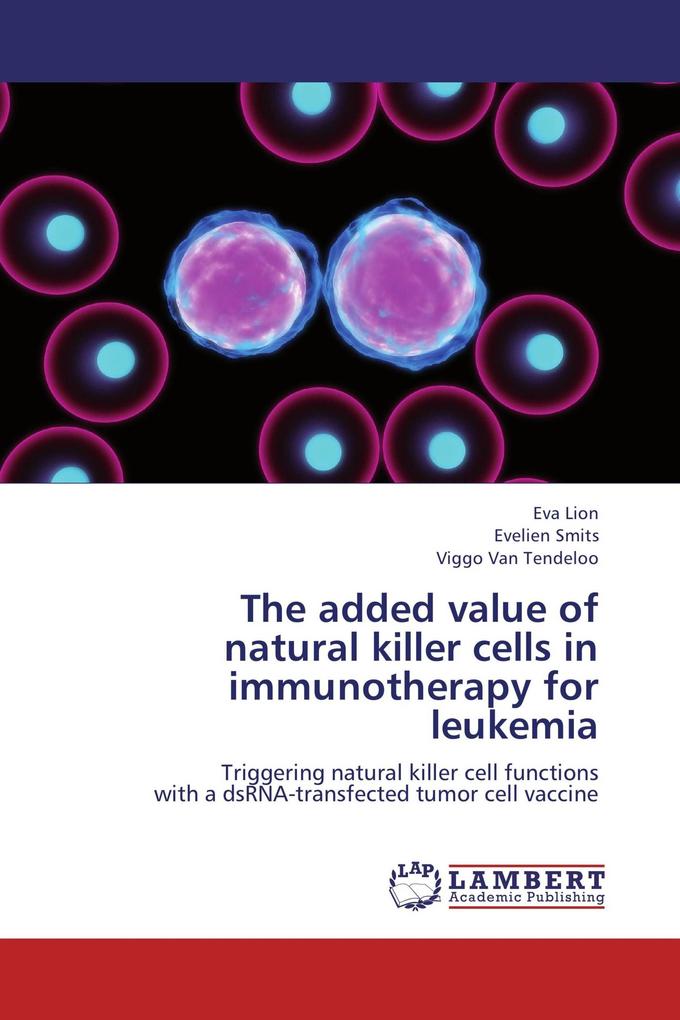 The added value of natural killer cells in immunotherapy for leukemia