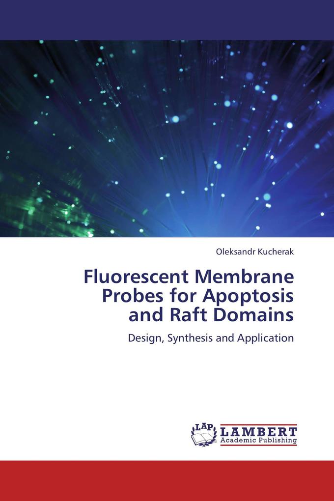 Fluorescent Membrane Probes for Apoptosis and Raft Domains