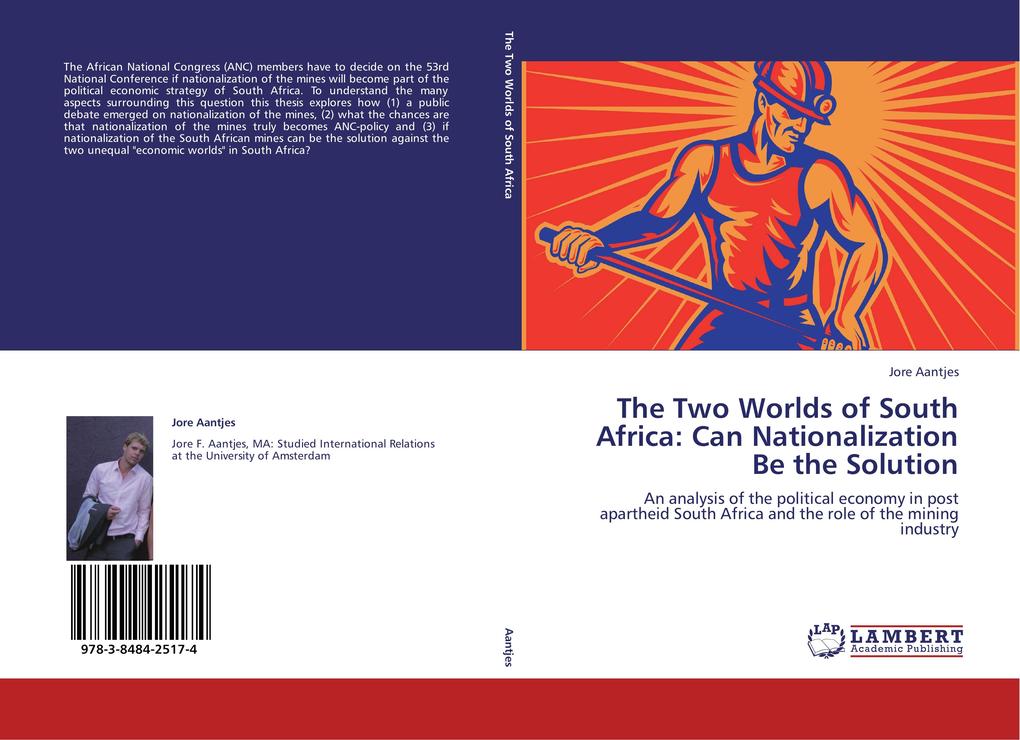 The Two Worlds of South Africa: Can Nationalization Be the Solution