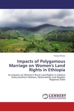 Impacts of Polygamous Marriage on Women‘s Land Rights in Ethiopia