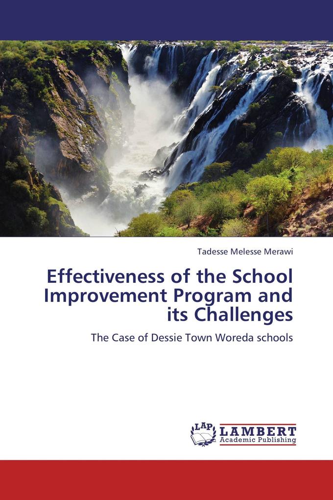 Effectiveness of the School Improvement Program and its Challenges
