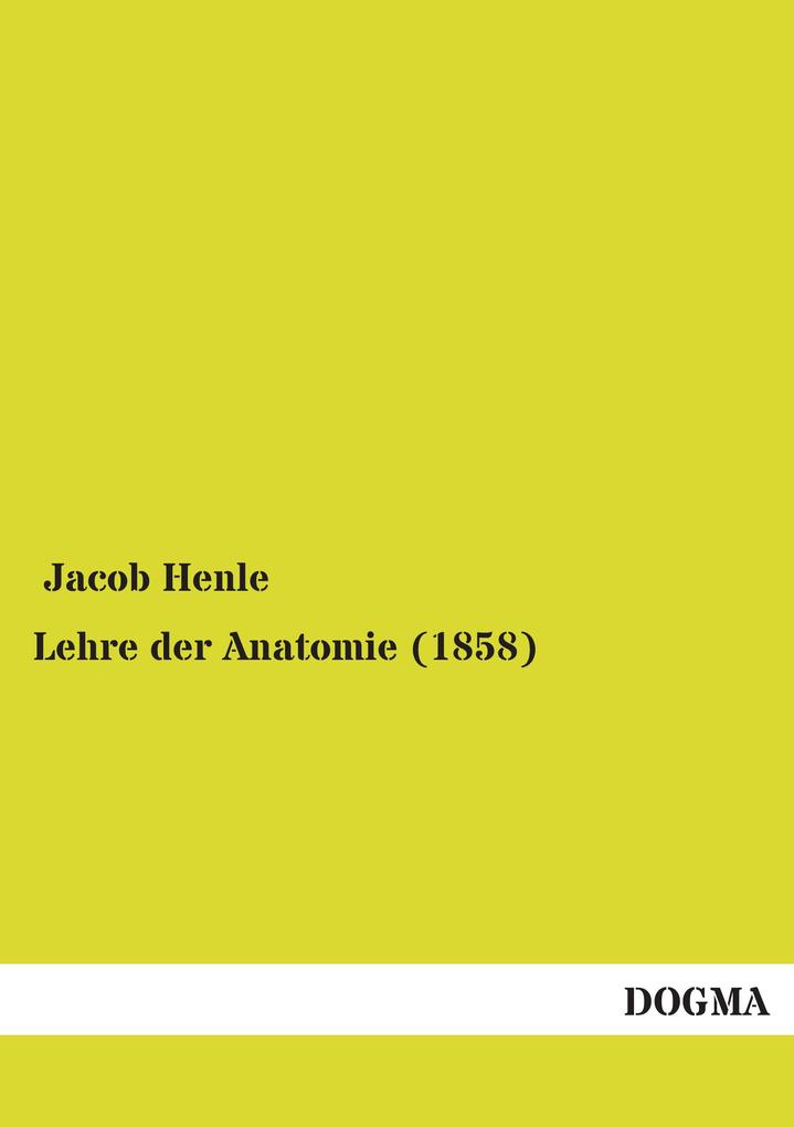 Lehre der Anatomie (1858)