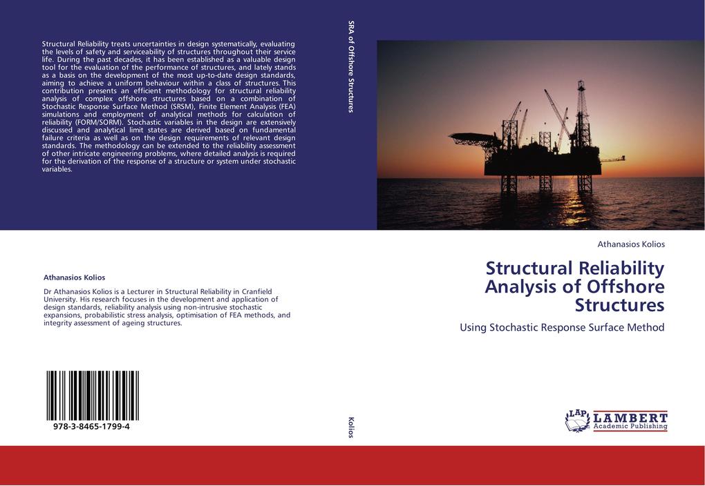 Structural Reliability Analysis of Offshore Structures