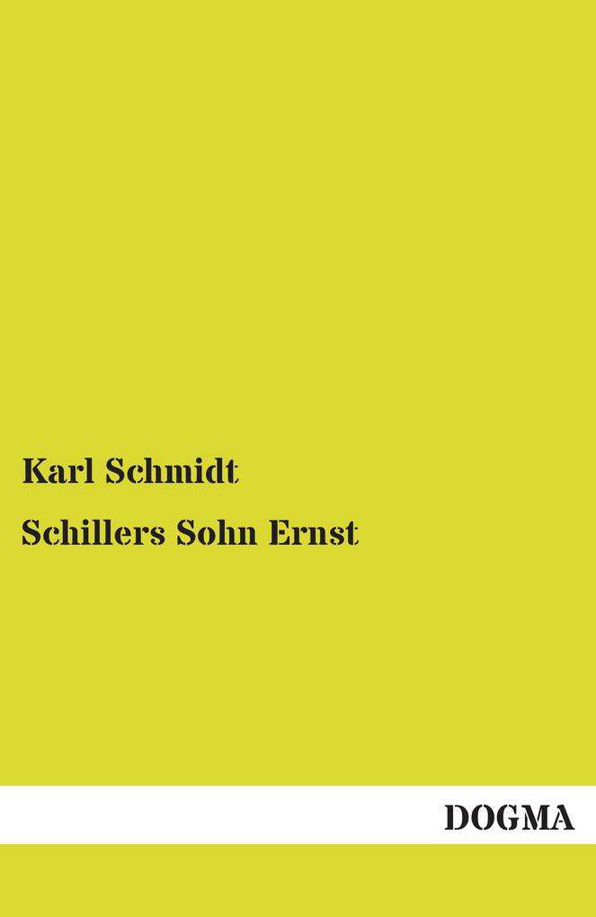Schillers Sohn Ernst
