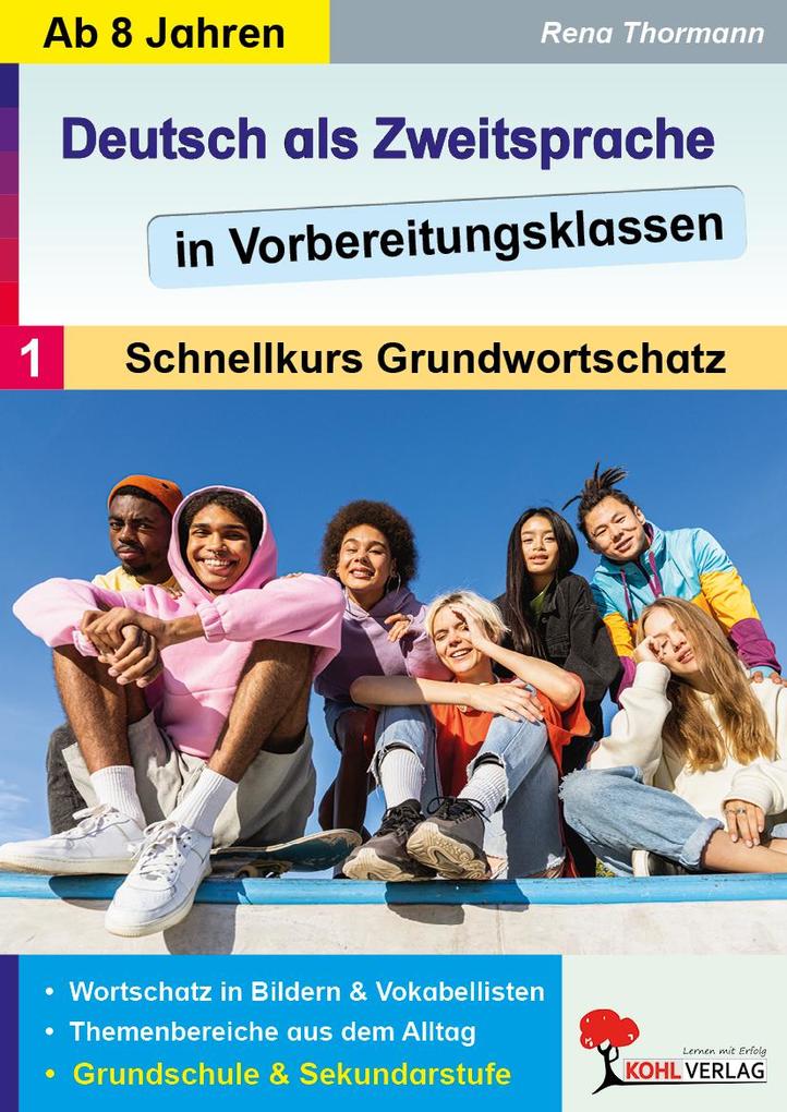 Deutsch als Zweitsprache 1 in Vorbereitungsklassen