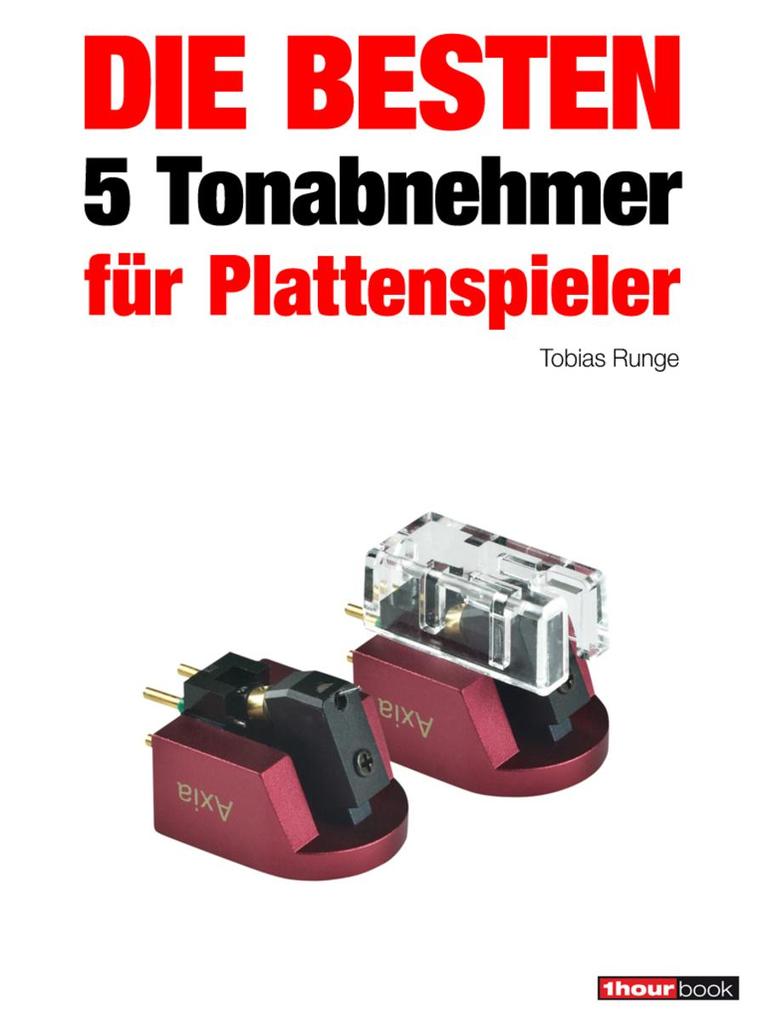 Die besten 5 Tonabnehmer für Plattenspieler - Thomas Schmidt/ Holger Barske/ Tobias Runge