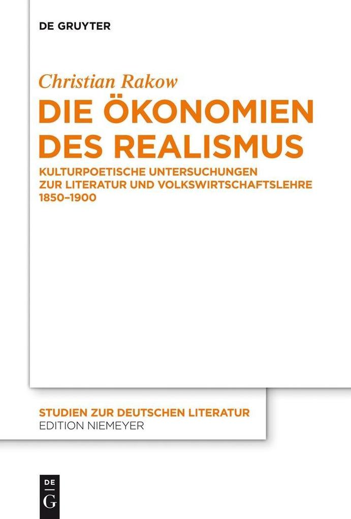 Die Ökonomien des Realismus - Christian Rakow