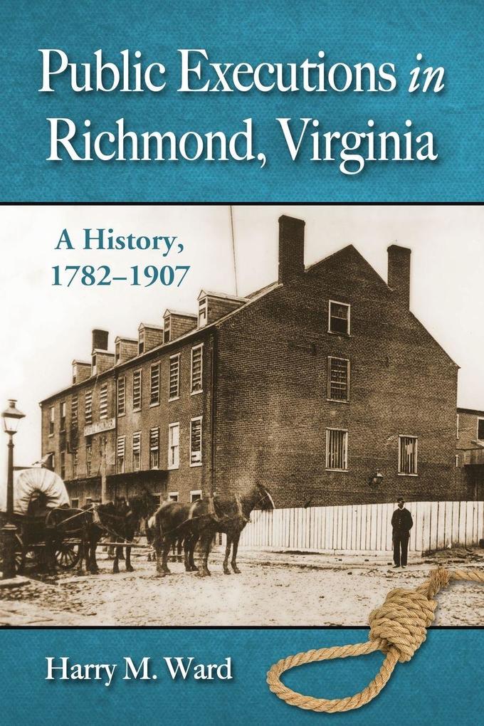Public Executions in Richmond Virginia