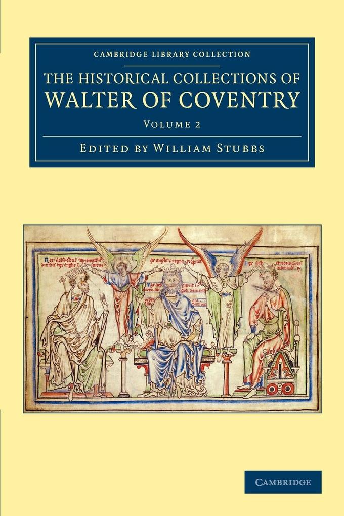 The Historical Collections of Walter of Coventry - Volume 2